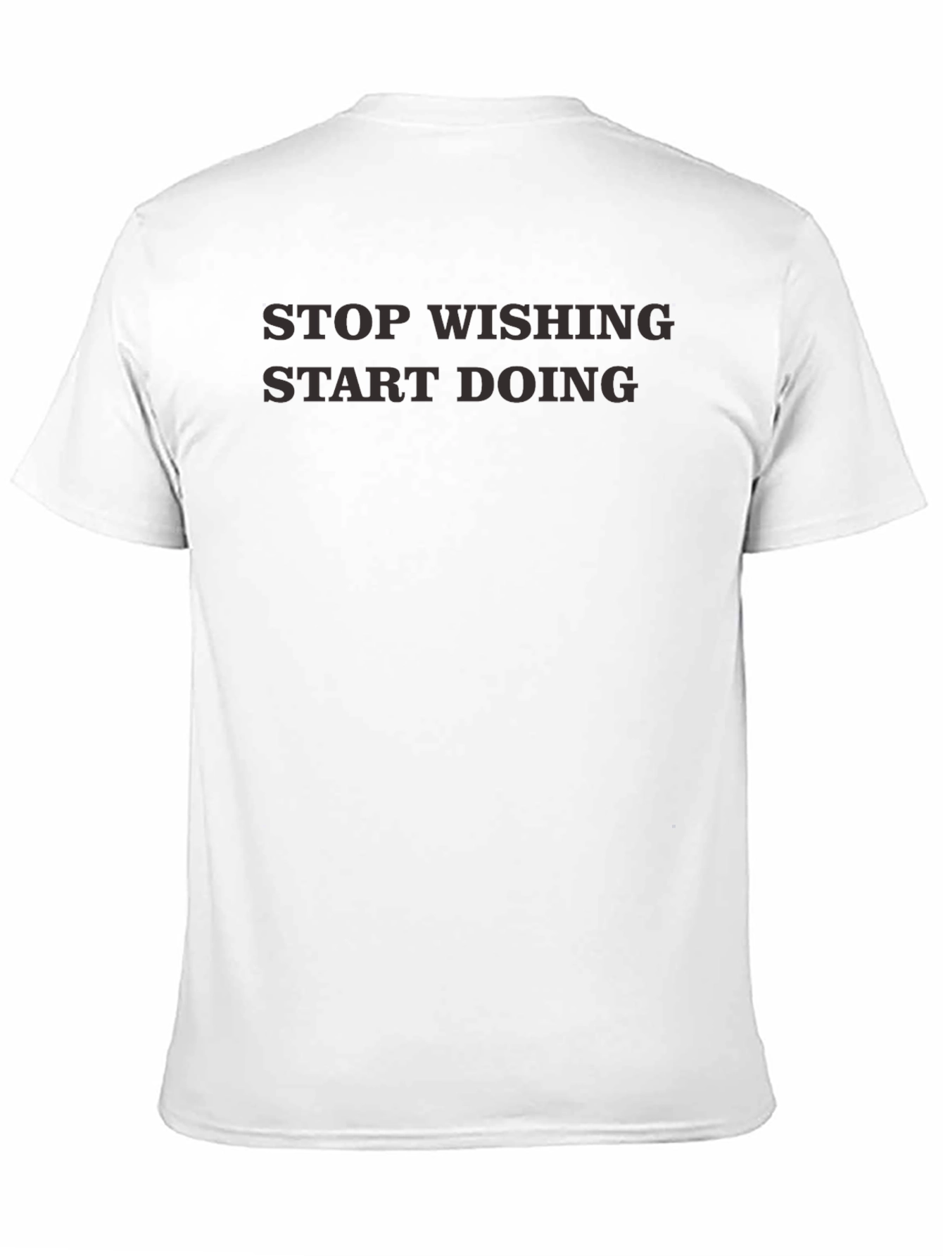Mens Black Stop Wishing Start Doing Crew Neck T-Shirt