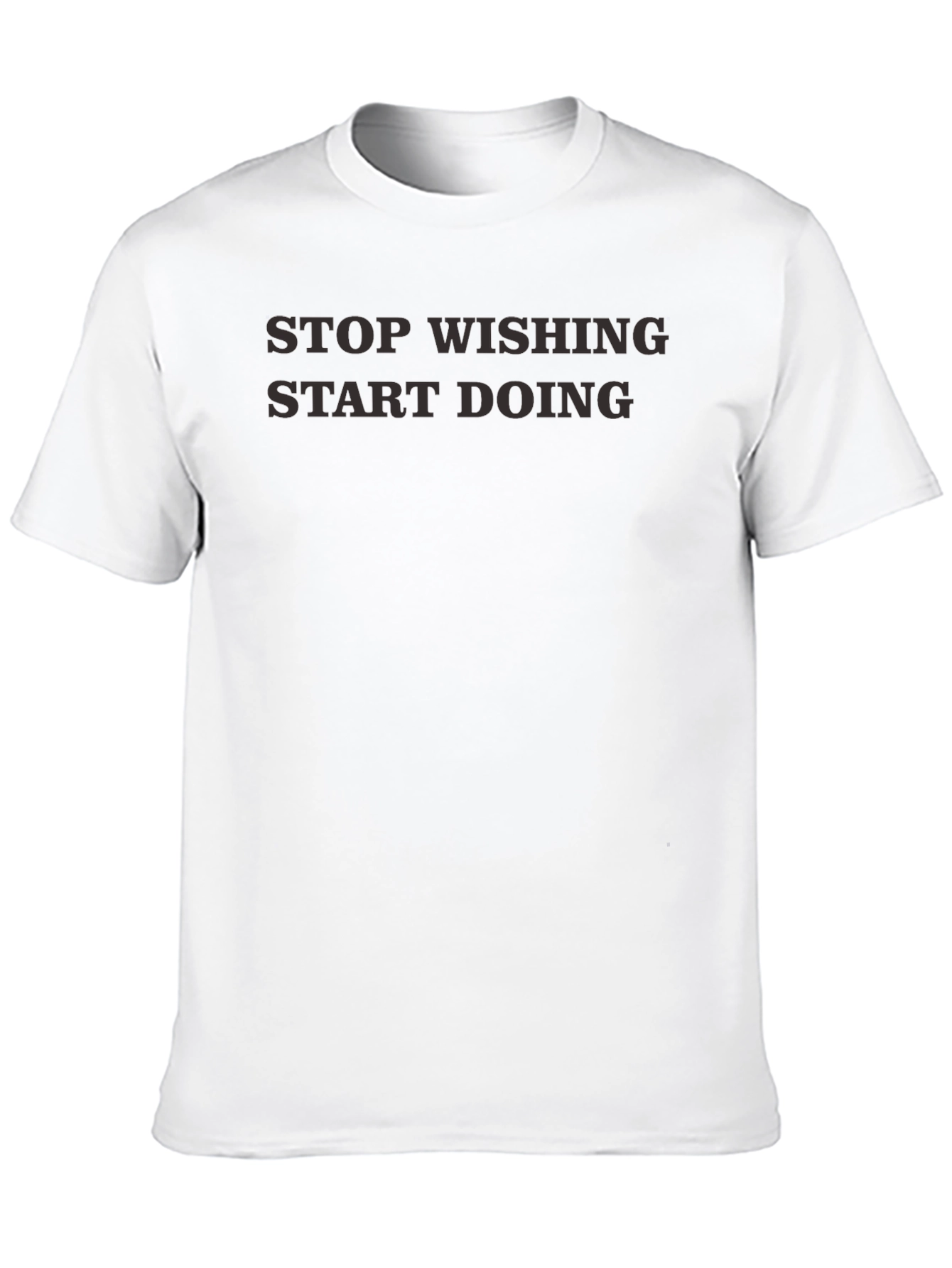 Mens Black Stop Wishing Start Doing Crew Neck T-Shirt