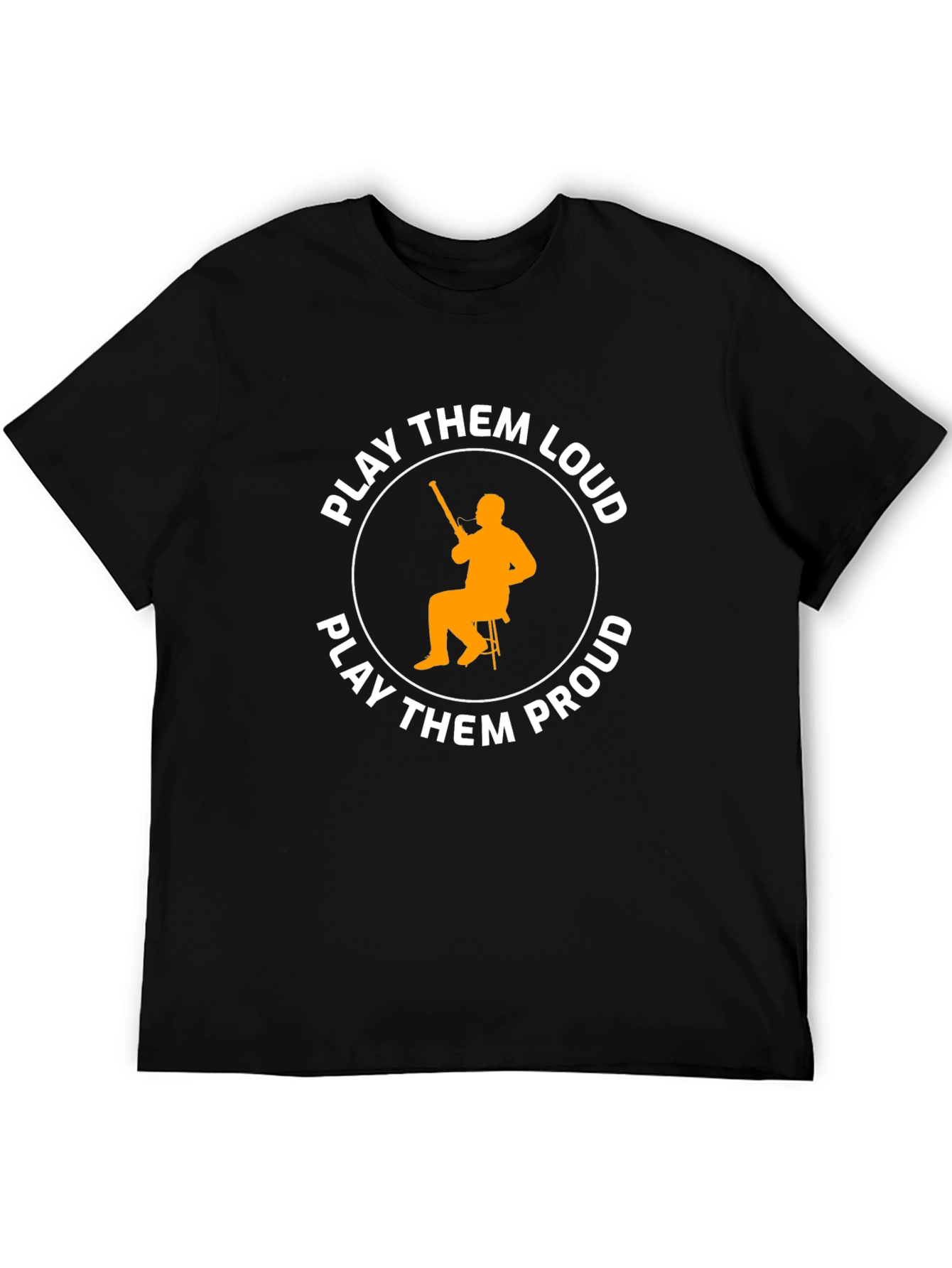 Play Them Loud Proud T-Shirt