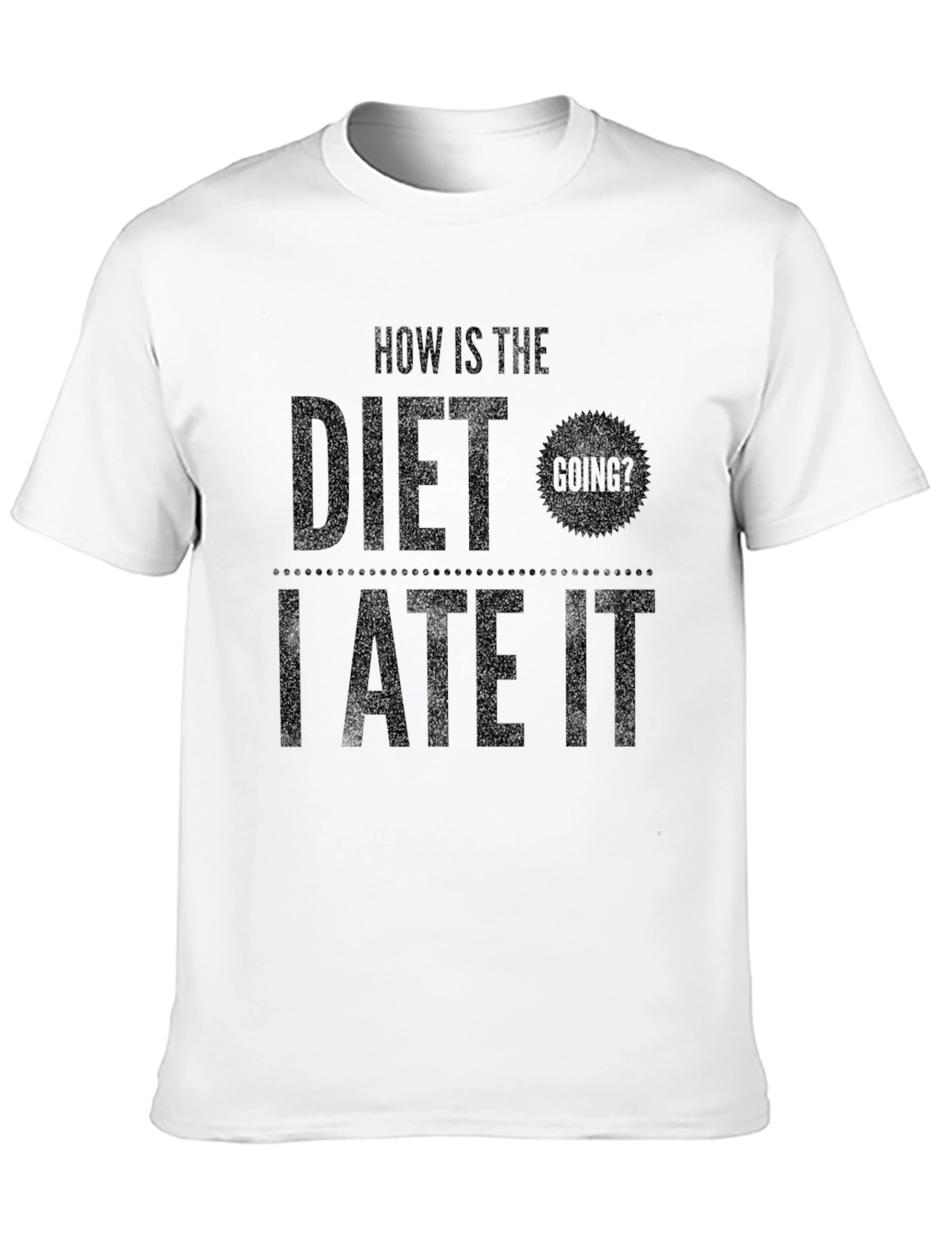 Humorous Diet T-Shirt - I Ate It!