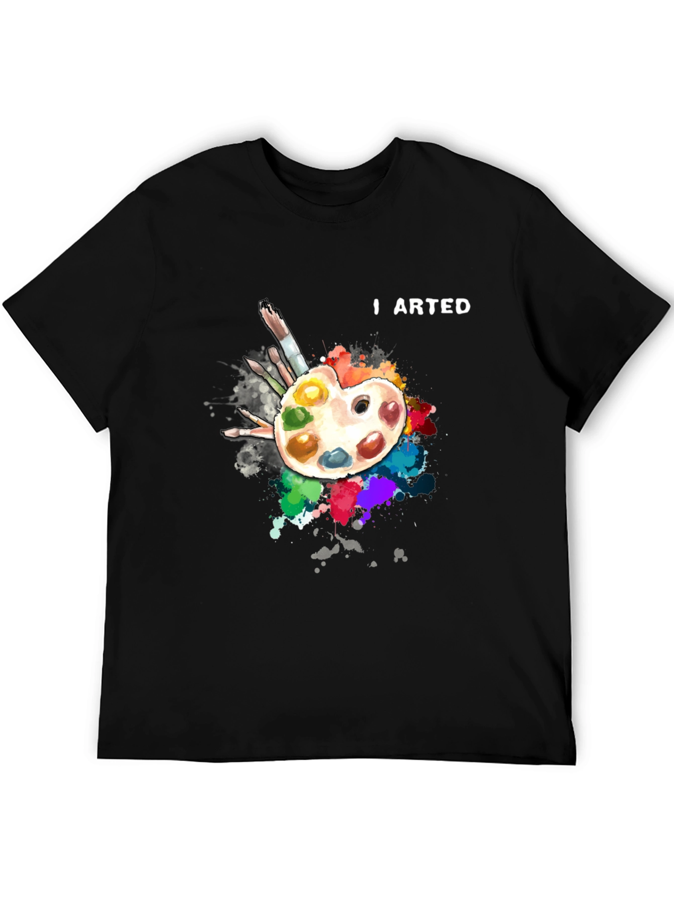 I Arted T-Shirt - Artist Palette