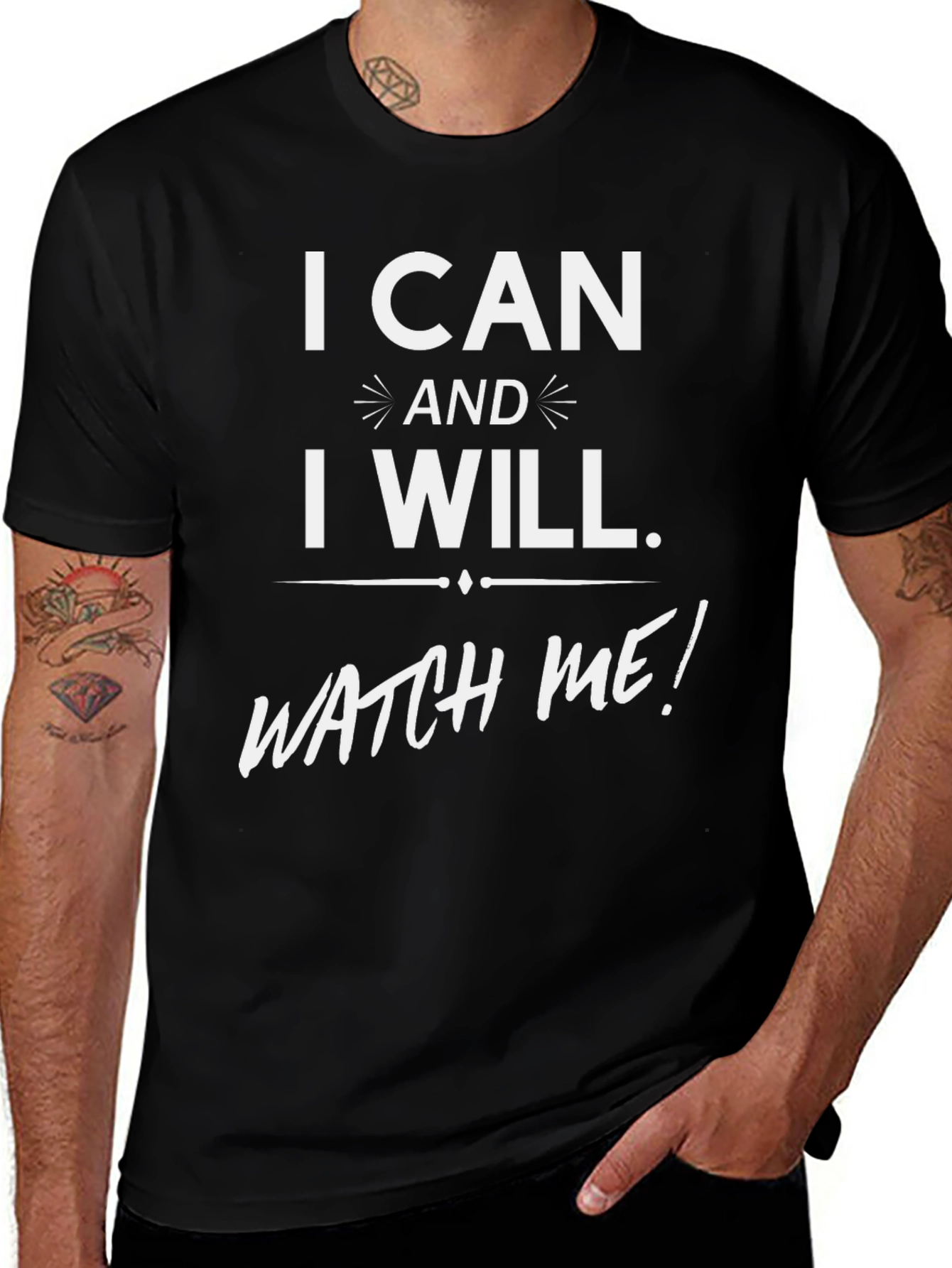 I Can and I Will Graphic T-Shirt