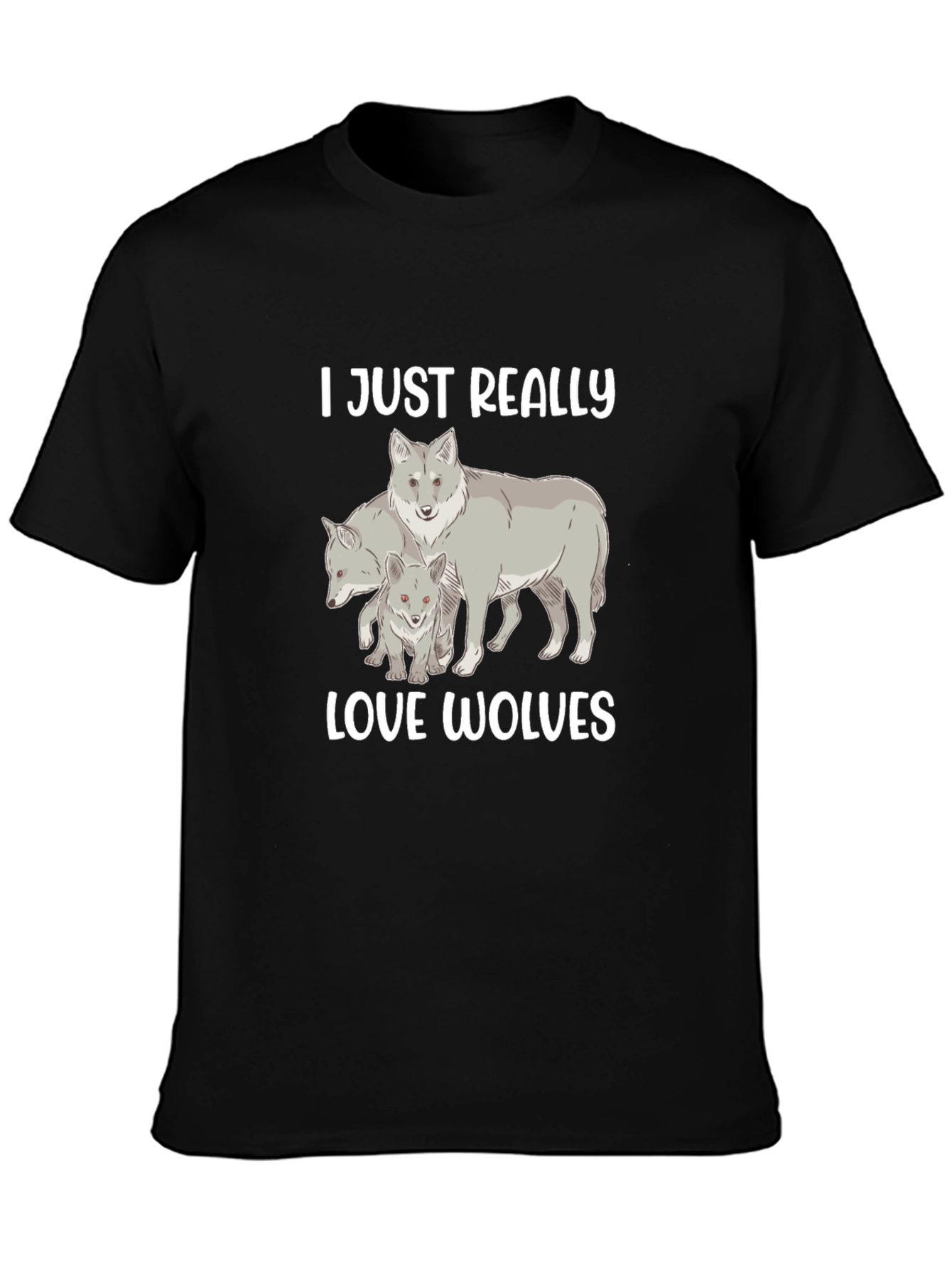 I Just Really Love Wolves T-Shirt