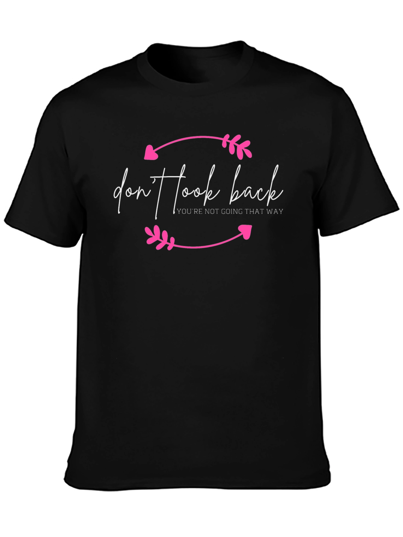 Dont Look Back Graphic Tee