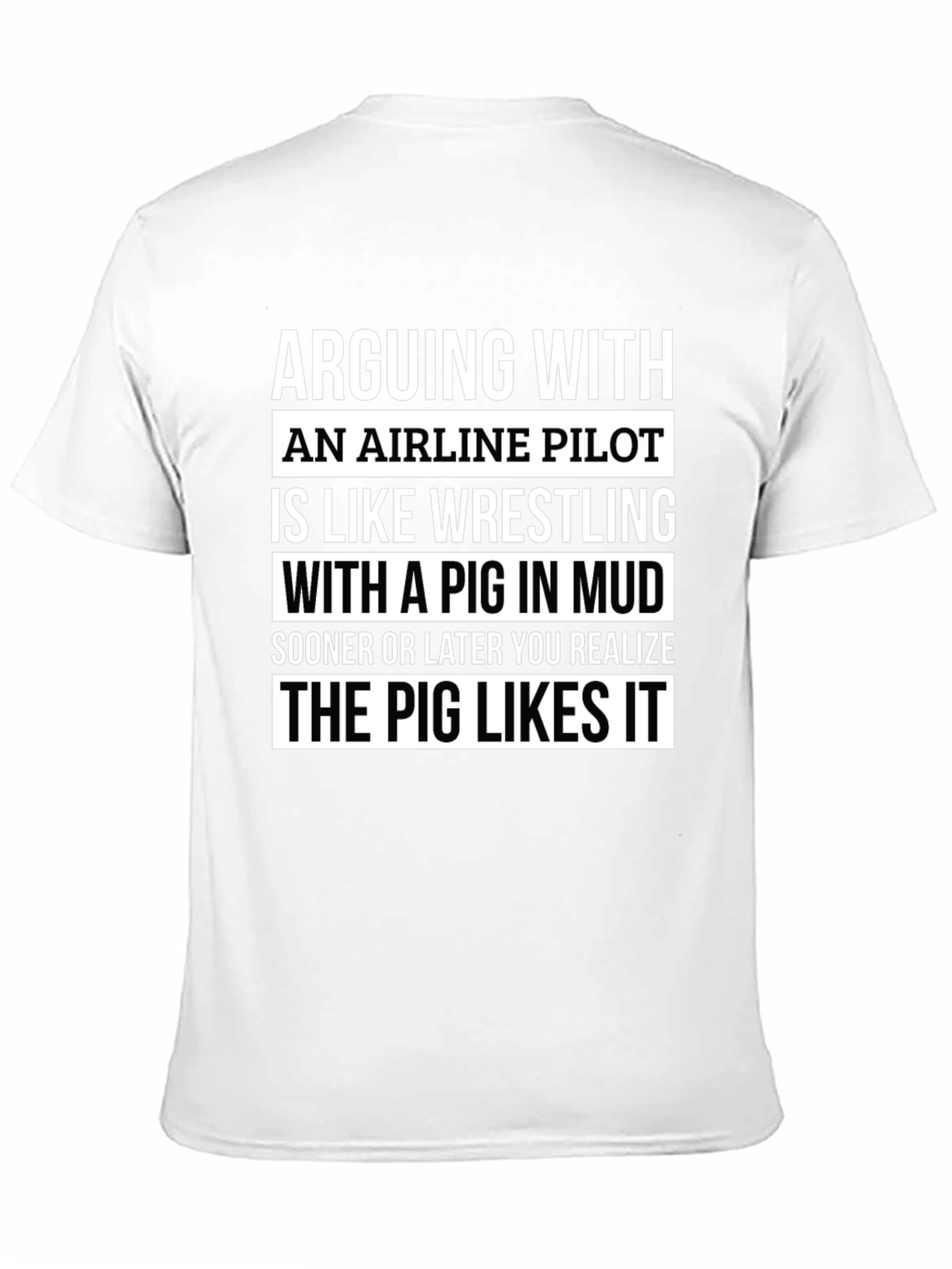 Airline Pilot Pig Mud Wrestling T-Shirt