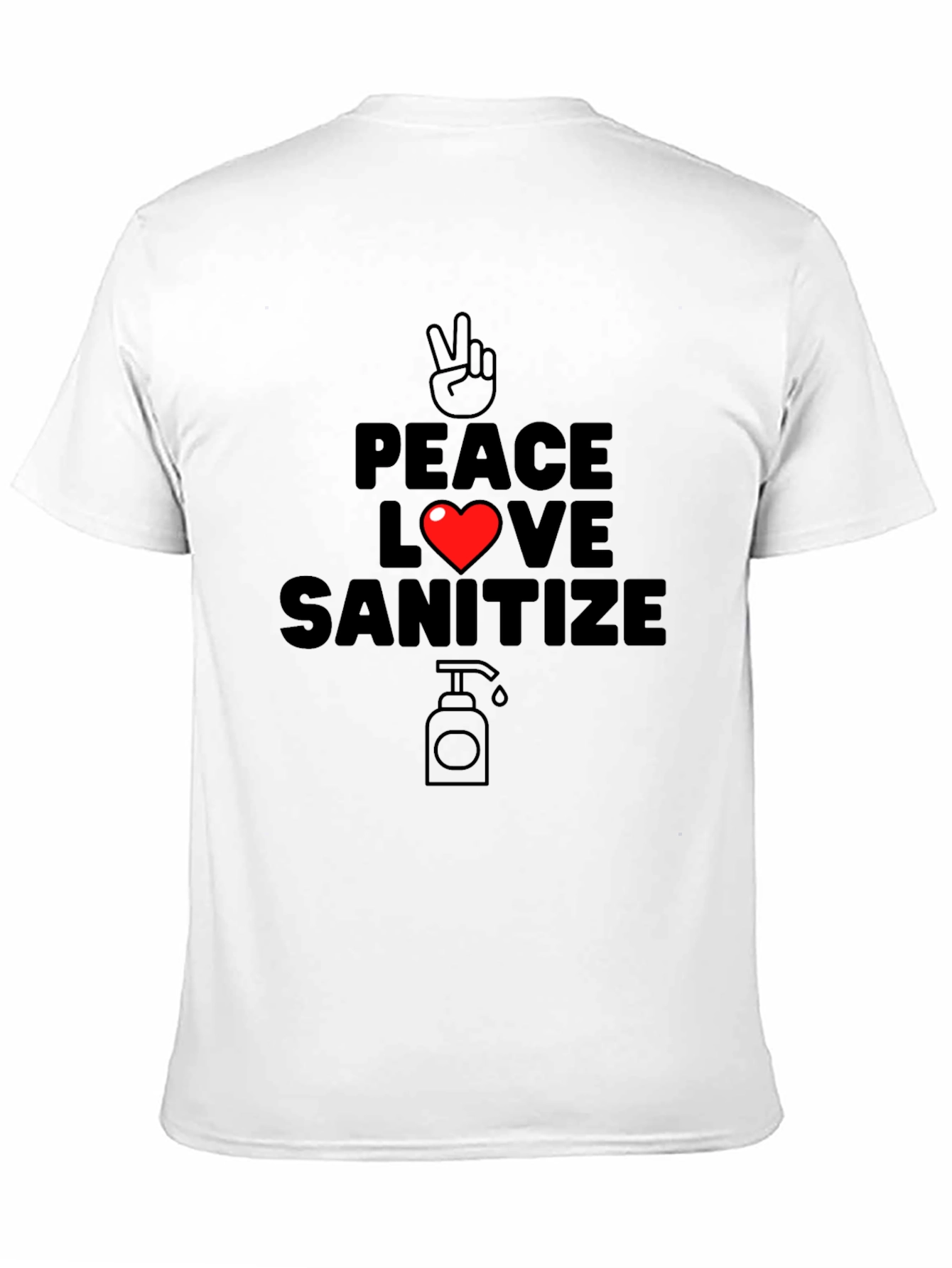 Peace Love Sanitize Graphic T-Shirt