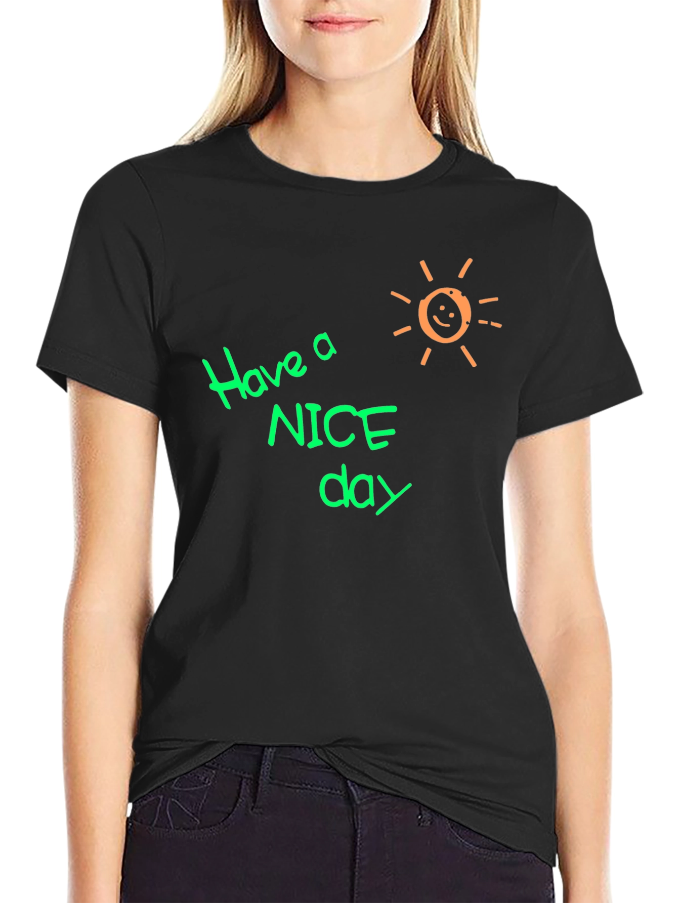 Have A Nice Day Graphic T-Shirt