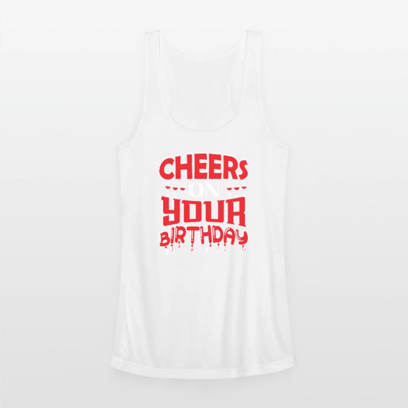 Cheers On Your Birthday