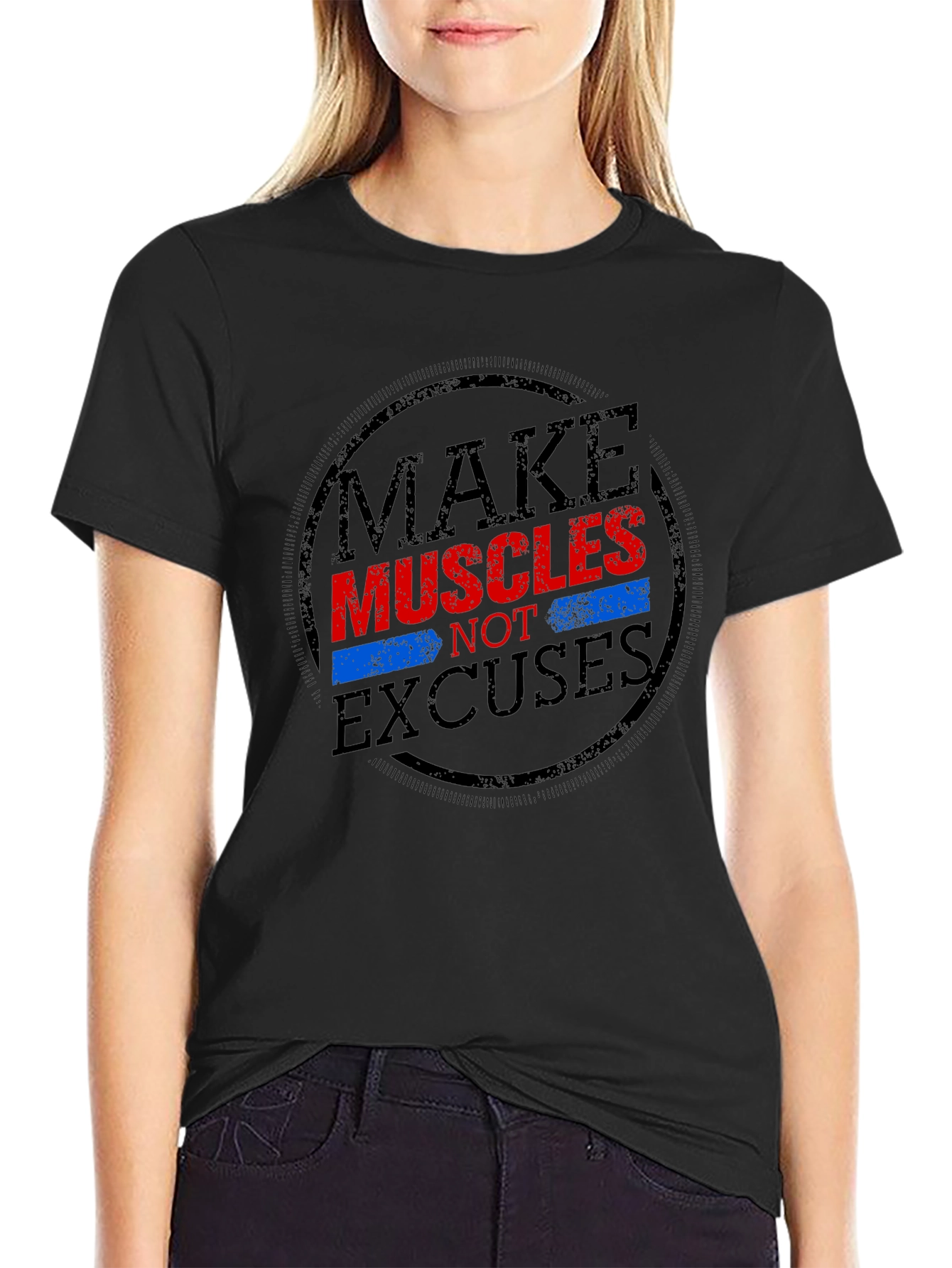 Make Muscles Not Excuses Graphic T-Shirt