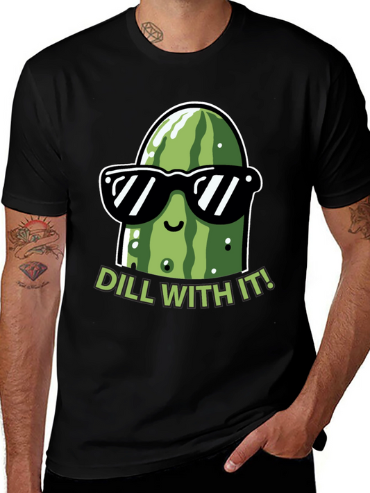Dill With It! Funny Pickle Graphic T-Shirt