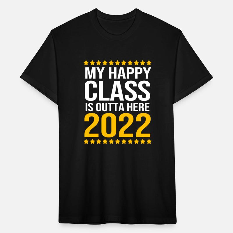 Class Of 2022 Senior My Happy Class Is Outta Here