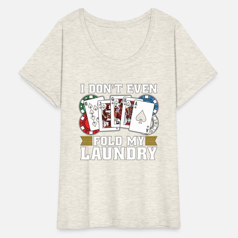 Classic Blackjack I Don't Even Fold My Card Game