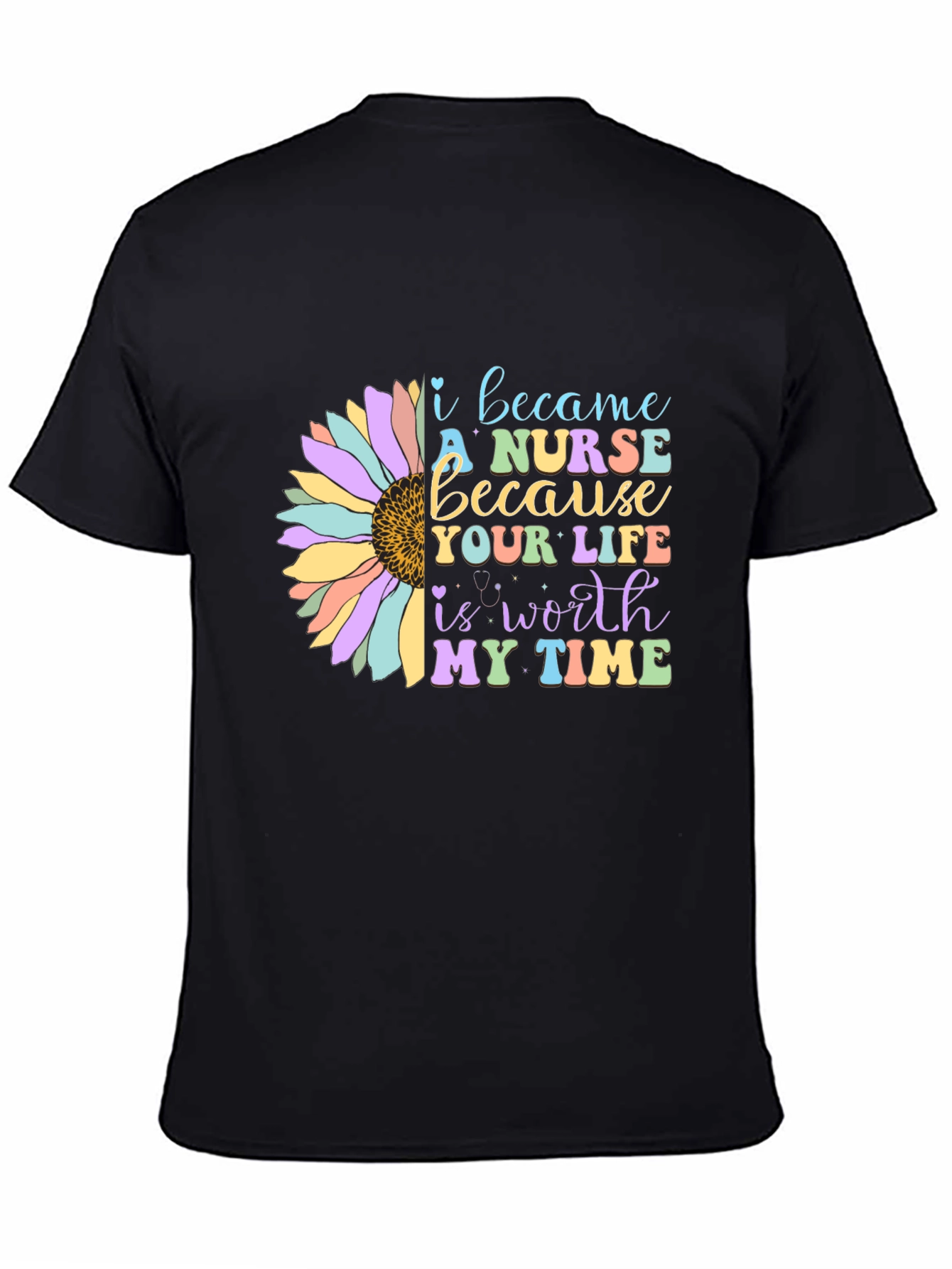 Nurse Sunflower Tee: Worth My Time Graphic T-Shirt