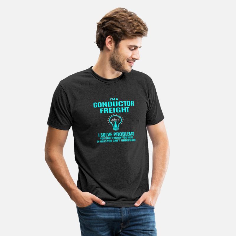 Conductor Freight T Shirt - I Solve Problems Gift