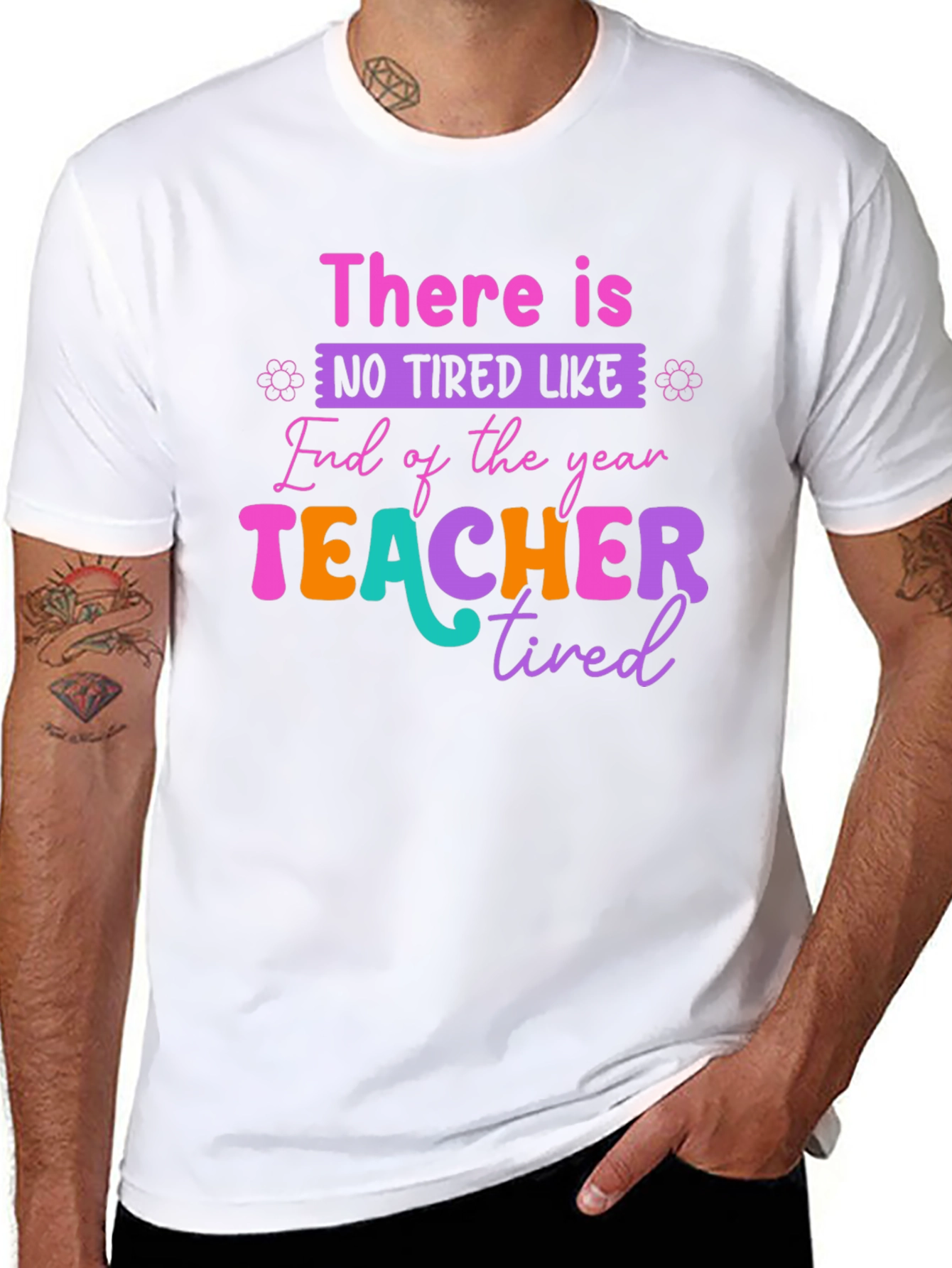 Teacher Tired T-Shirt