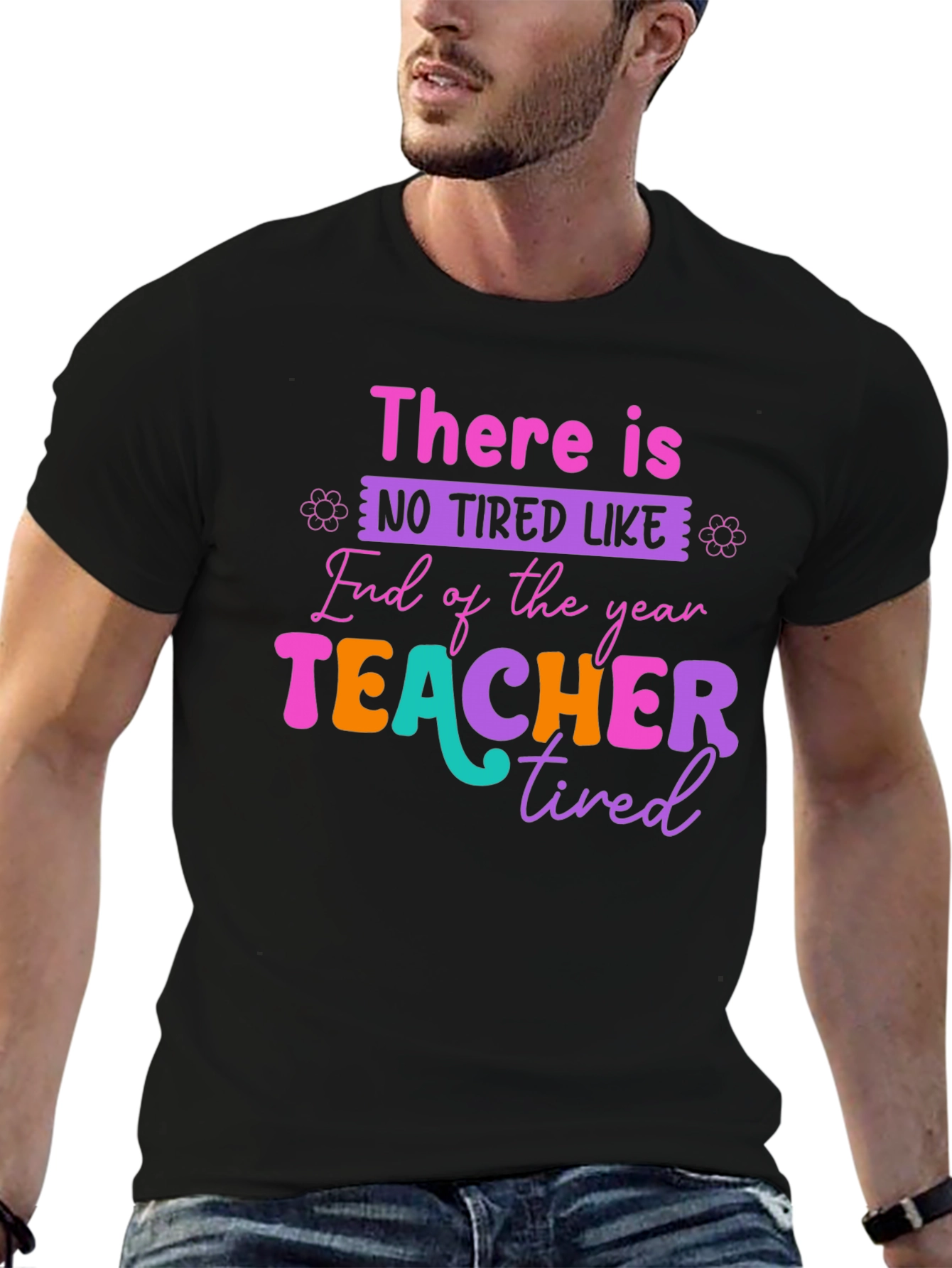 Teacher Tired T-Shirt