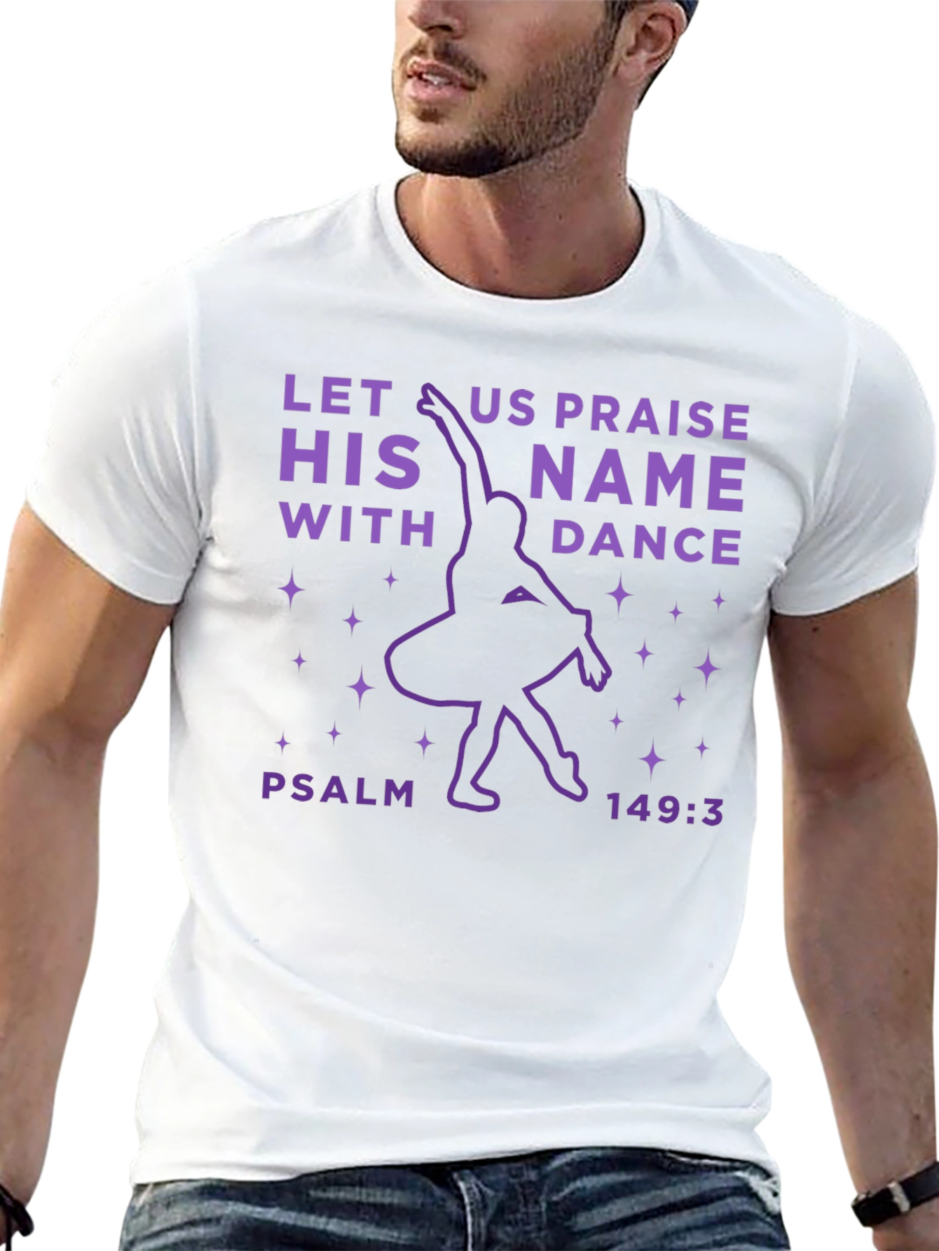 Praise His Name Dance T-Shirt - Psalm 149:3