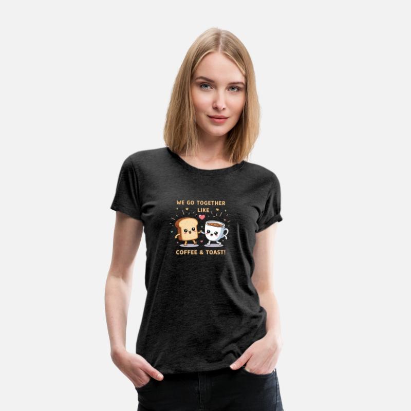 Cute Coffee and Toast – Funny Food Friends T-Shirt