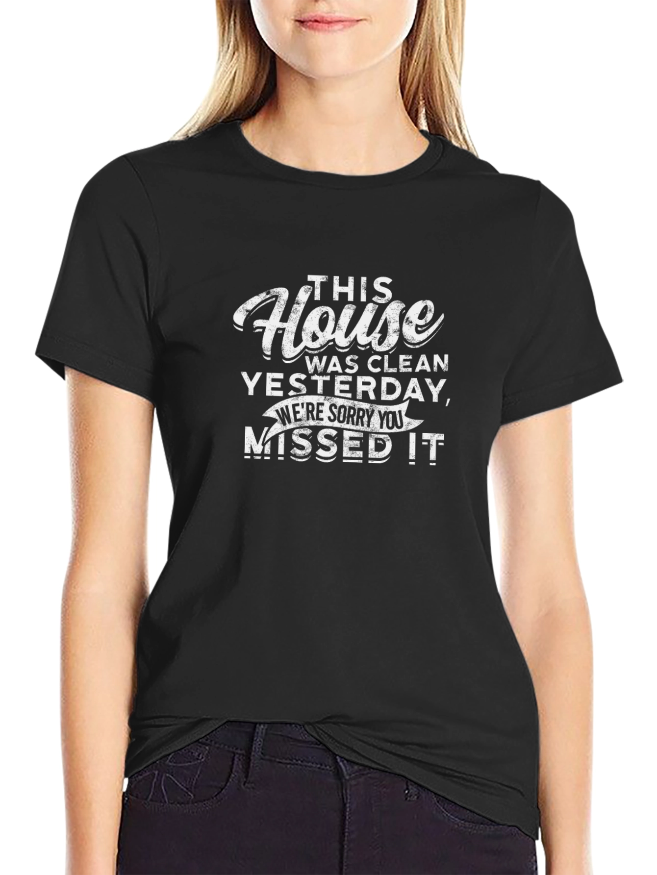 Funny House Clean Yesterday T-Shirt