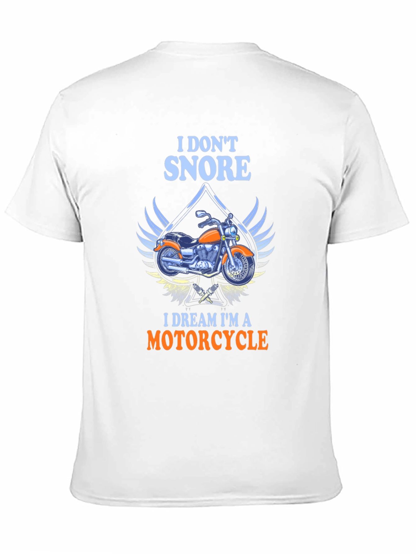 I Dont Snore Motorcycle T-Shirt