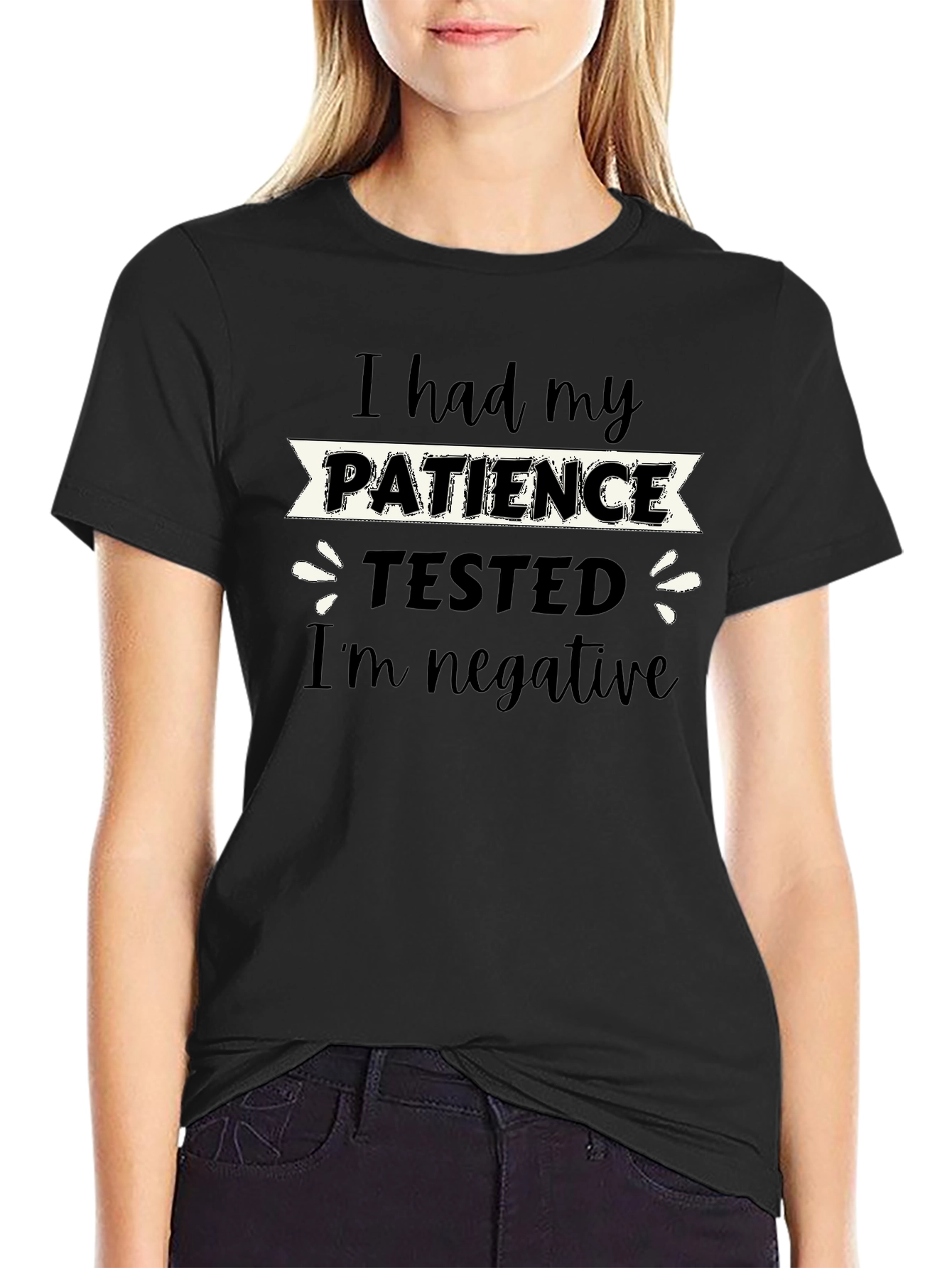 I Had My Patience Tested Funny Graphic T-Shirt