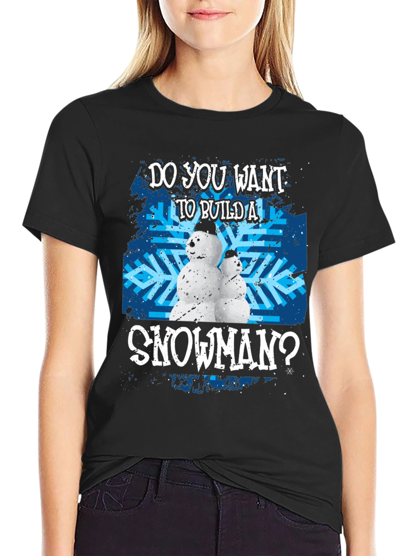 Do You Want to Build a Snowman T-Shirt