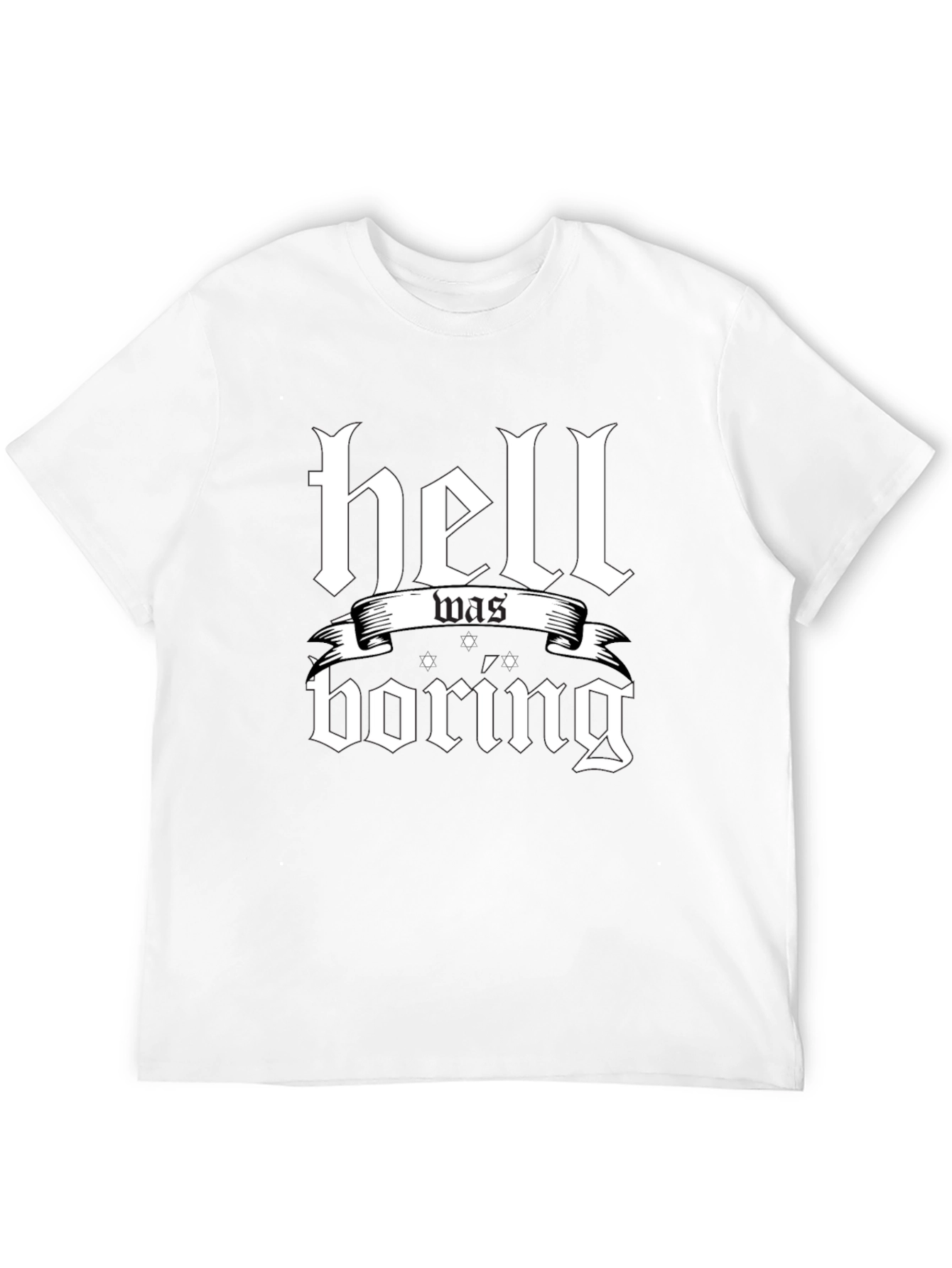 Hell Was Boring T-Shirt Black Graphic Tee