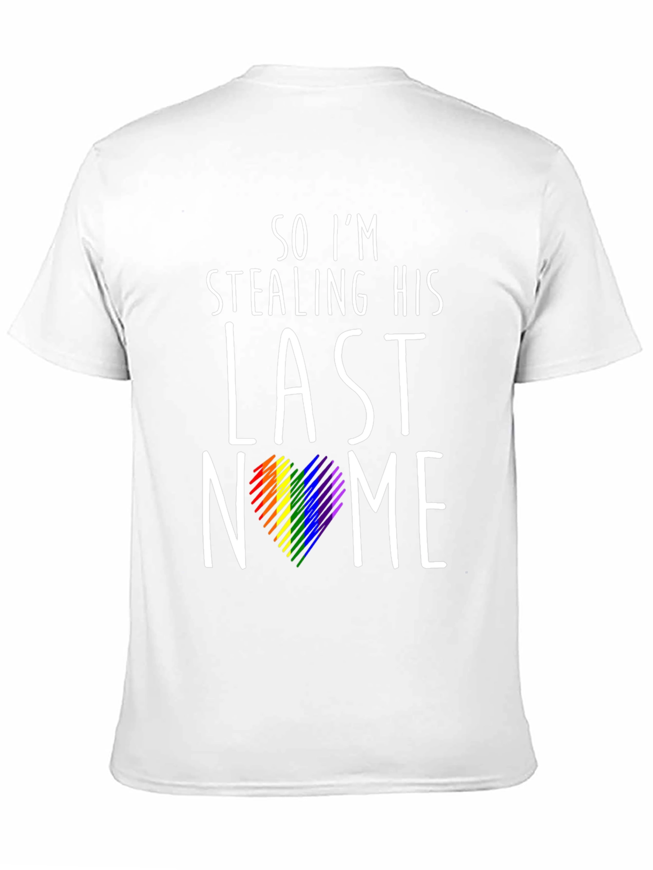 Stealing His Last Name Pride T-Shirt