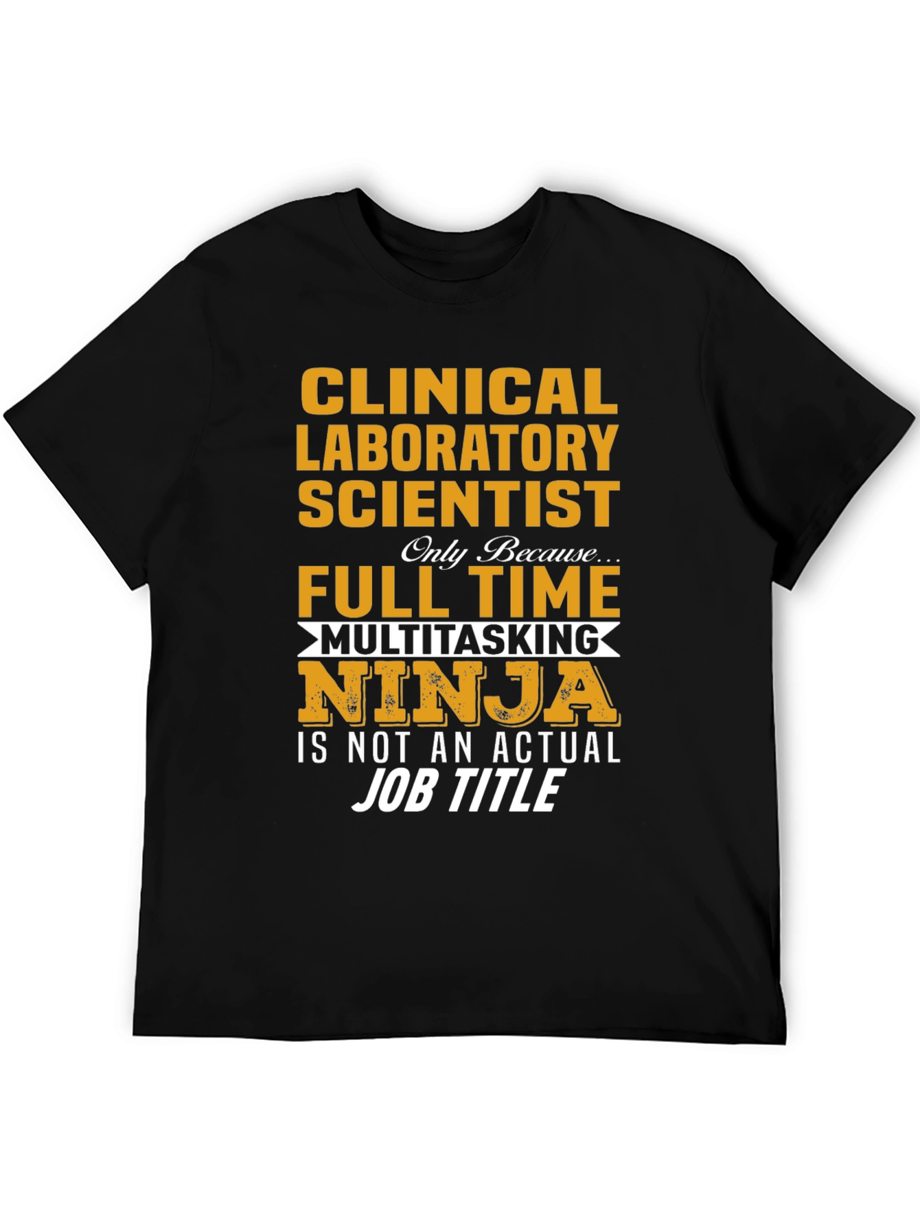 Clinical Lab Scientist Ninja T-Shirt