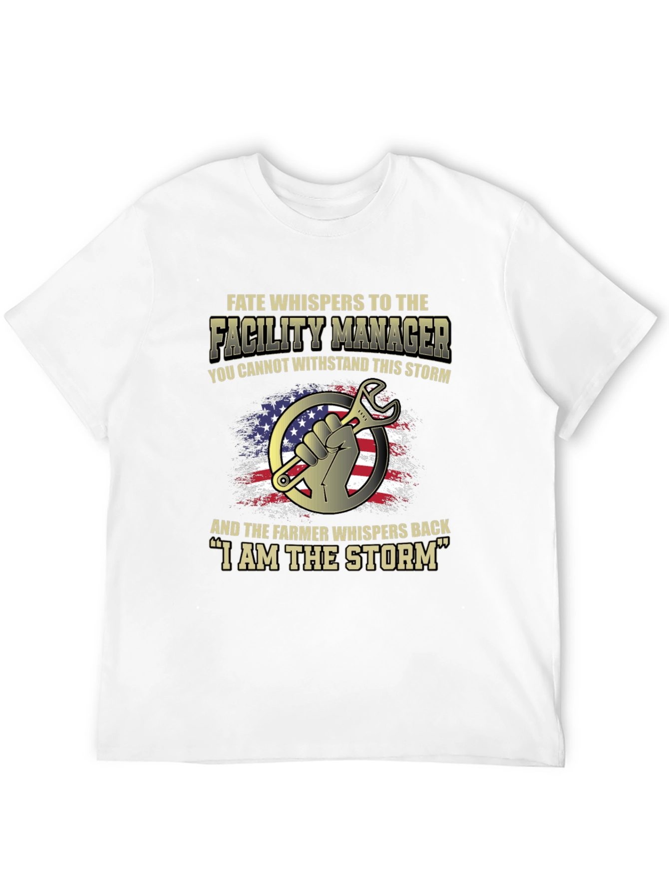 Facility Manager I Am The Storm Graphic T-Shirt