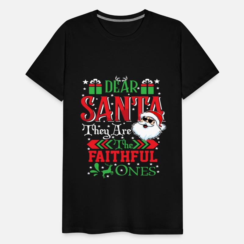 Dear Santa They Are The Faithful Ones