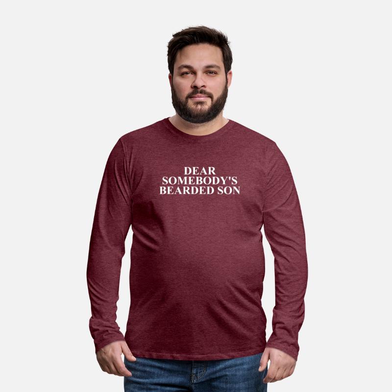 Dear Somebody's Bearded Son