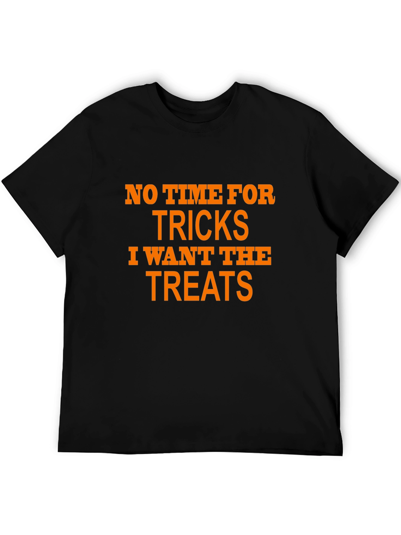 Halloween Treat T-Shirt - No Time For Tricks!