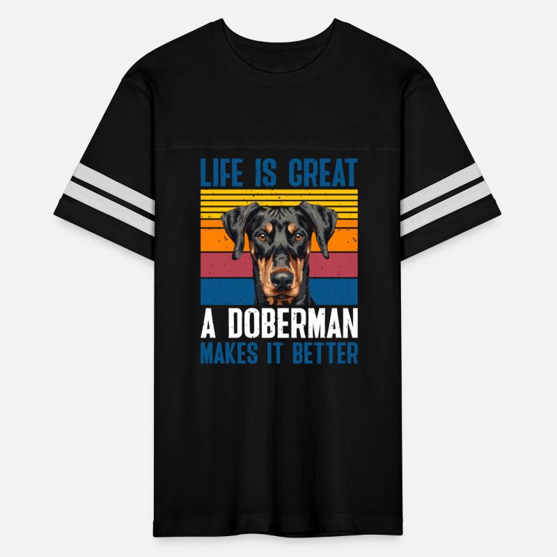 Doberman Dog Owner LIFE IS GREAT A DOBERMAN