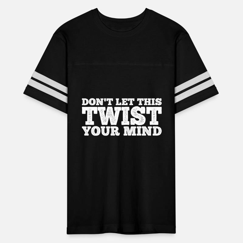 Don't Let This Twist Your Mind 3