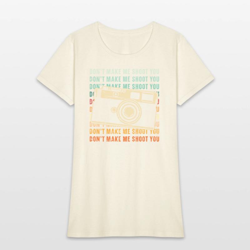 Don't Make Me Shoot You Photography Photographer