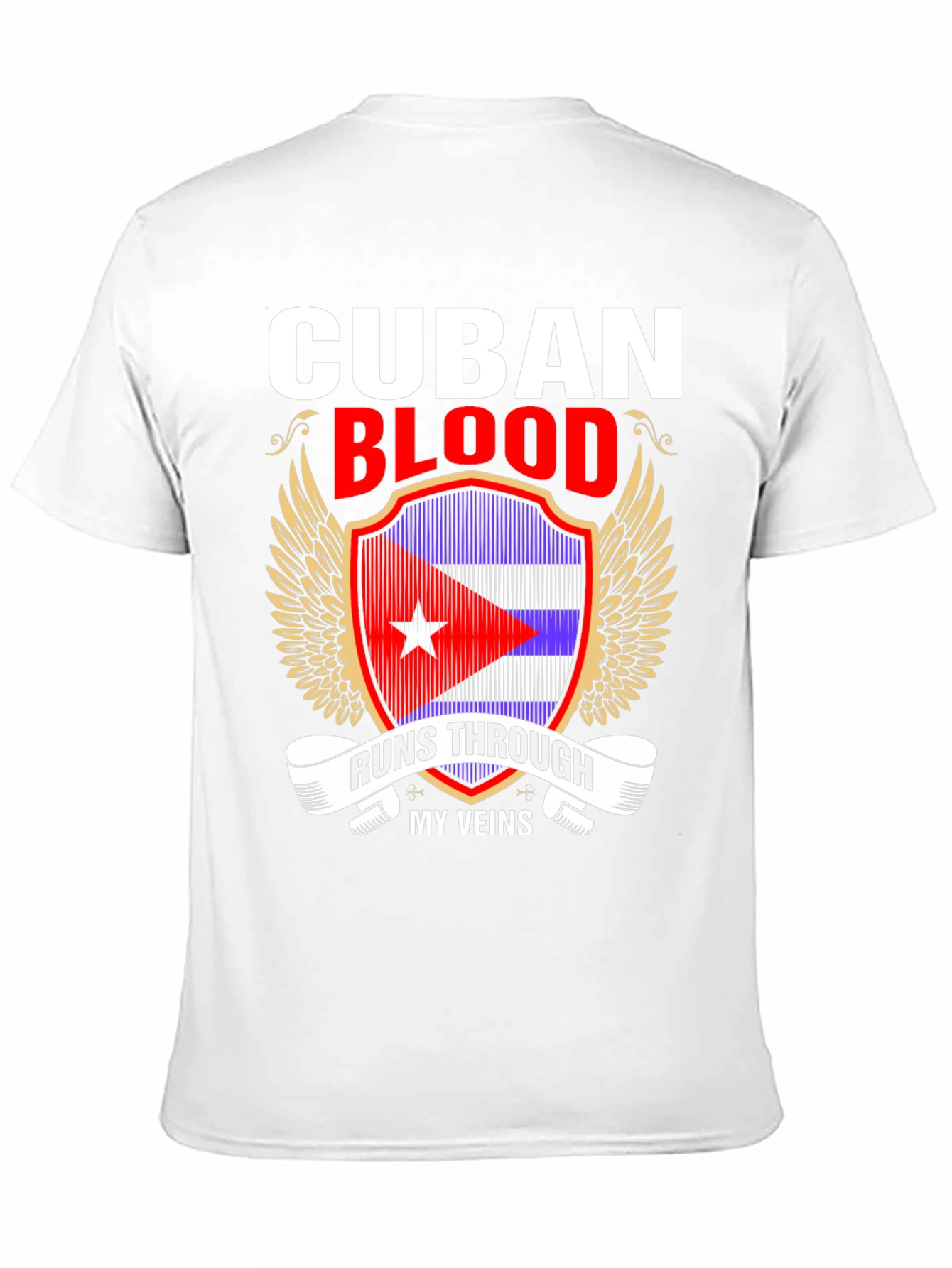 Cuban Blood Runs Through My Veins T-Shirt