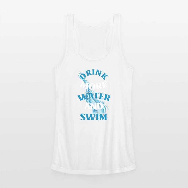 Drink more water and swim