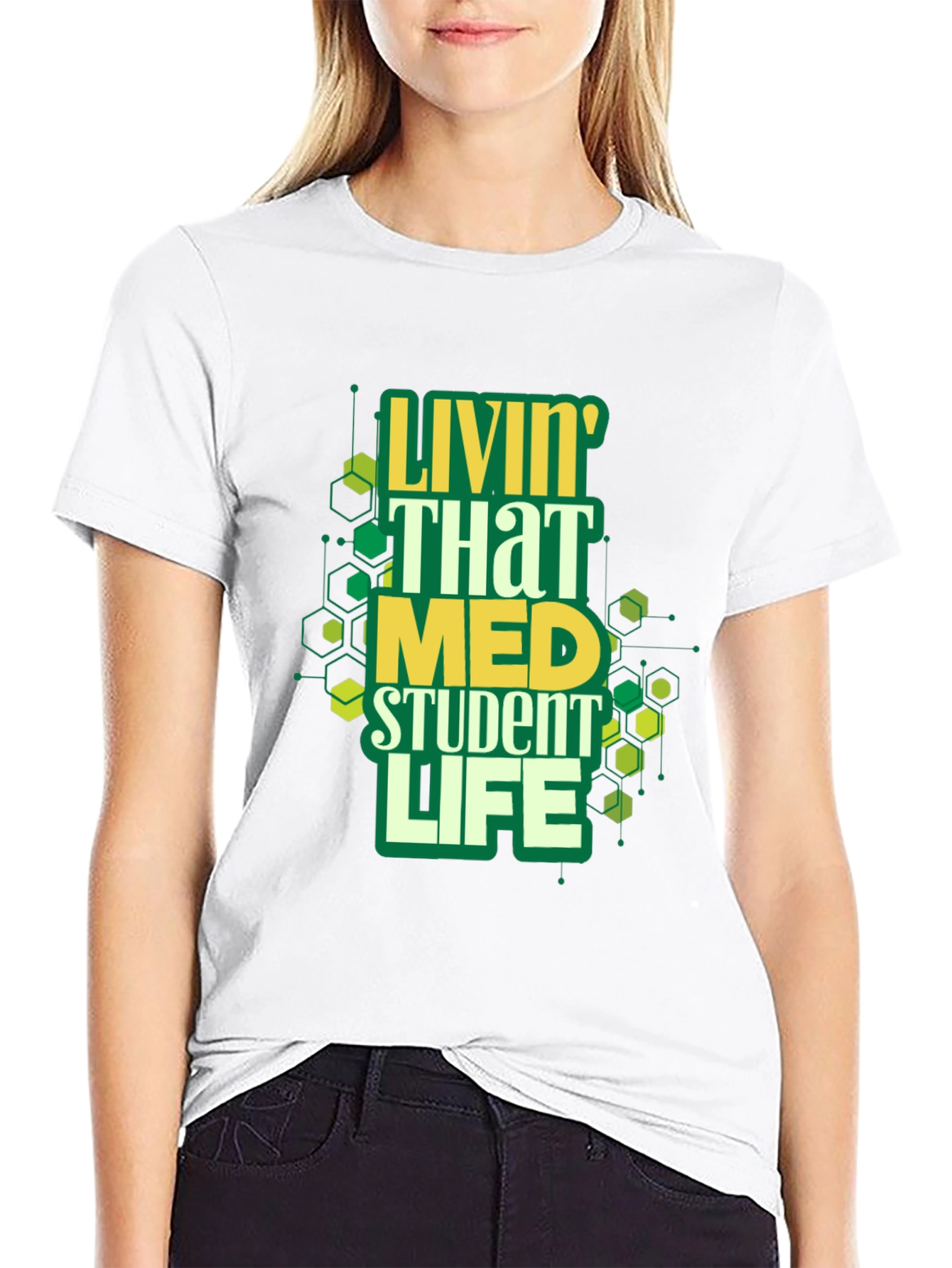 Livin That Med Student Life Graphic Tee