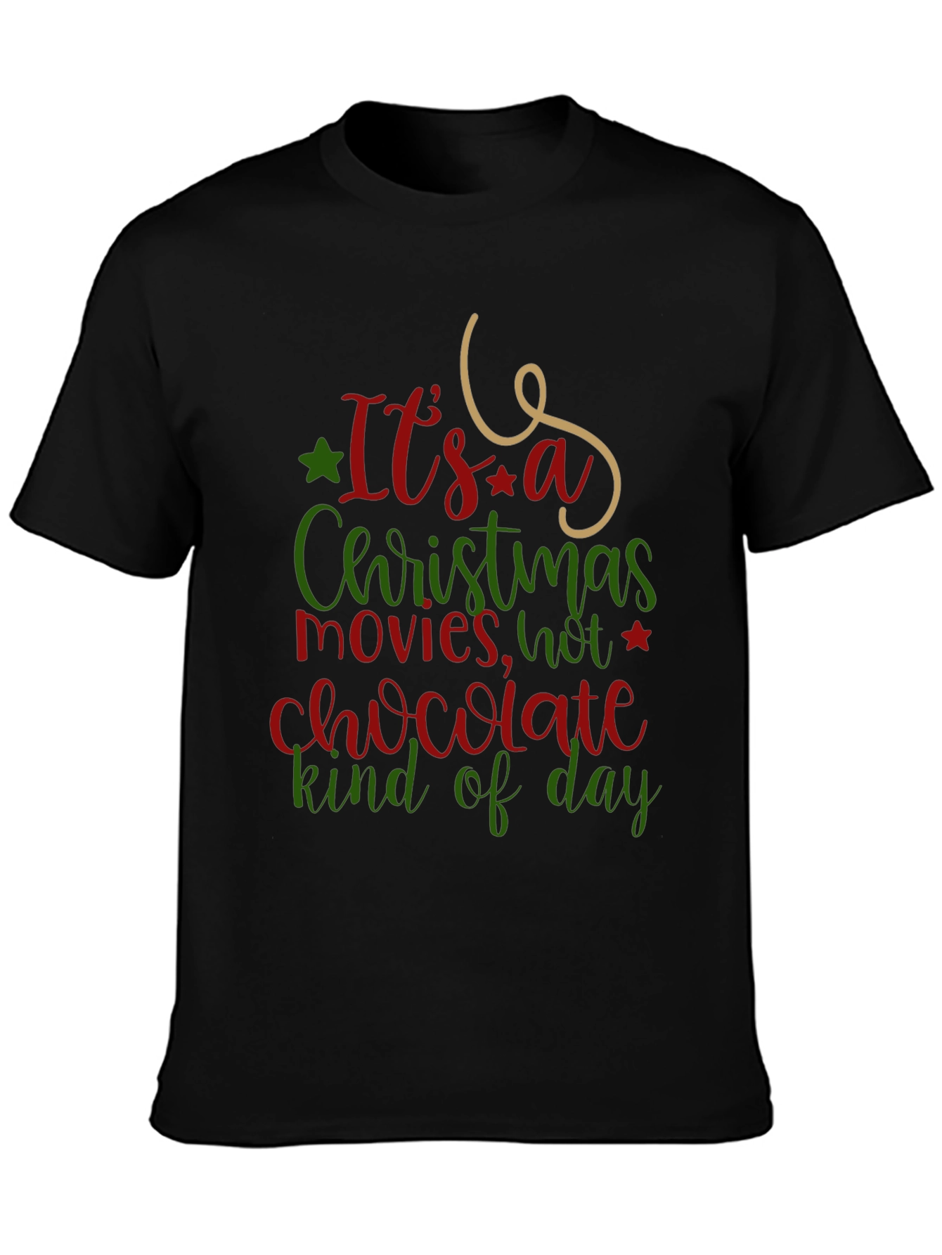 Its A Christmas Movie T-Shirt