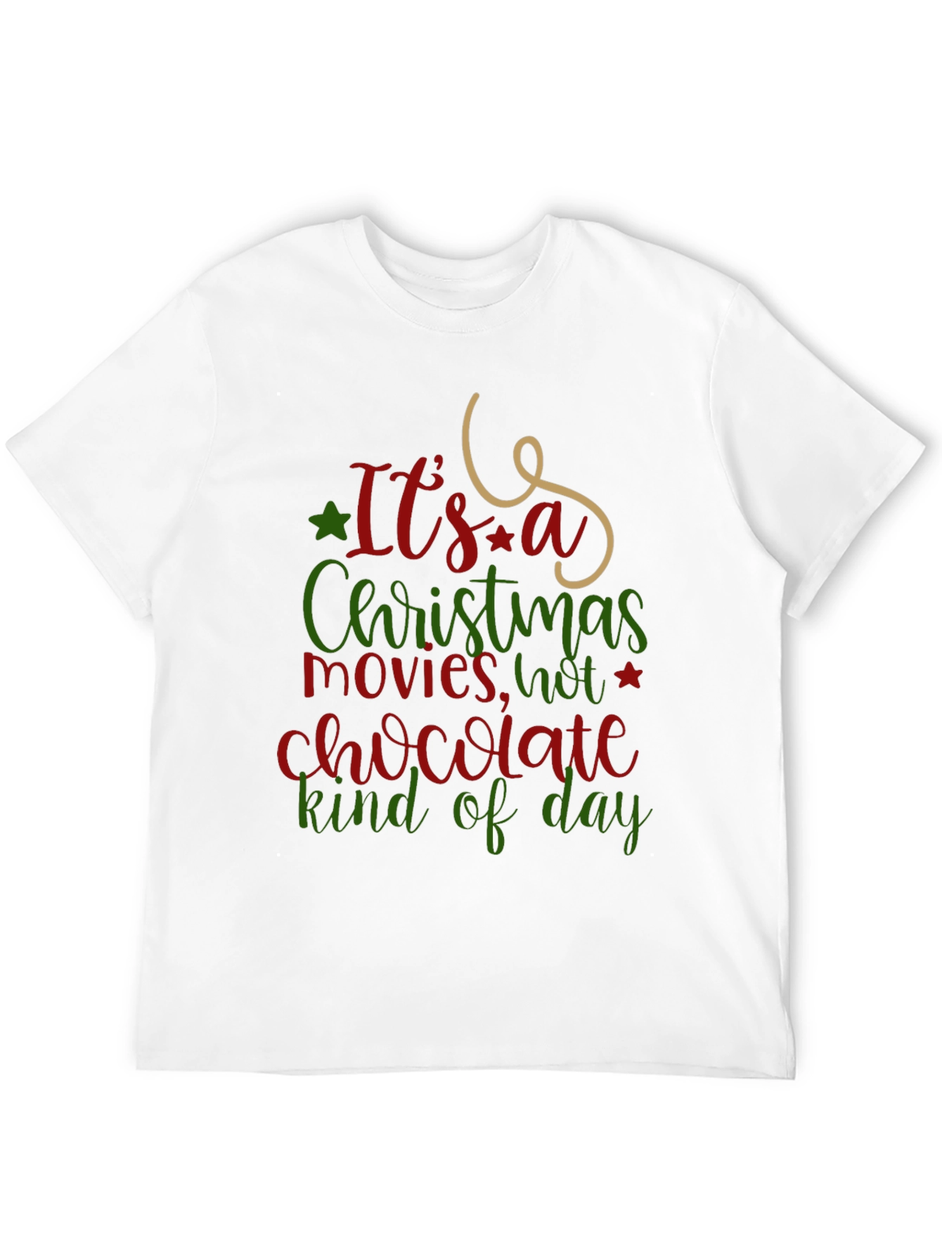 Its A Christmas Movie T-Shirt