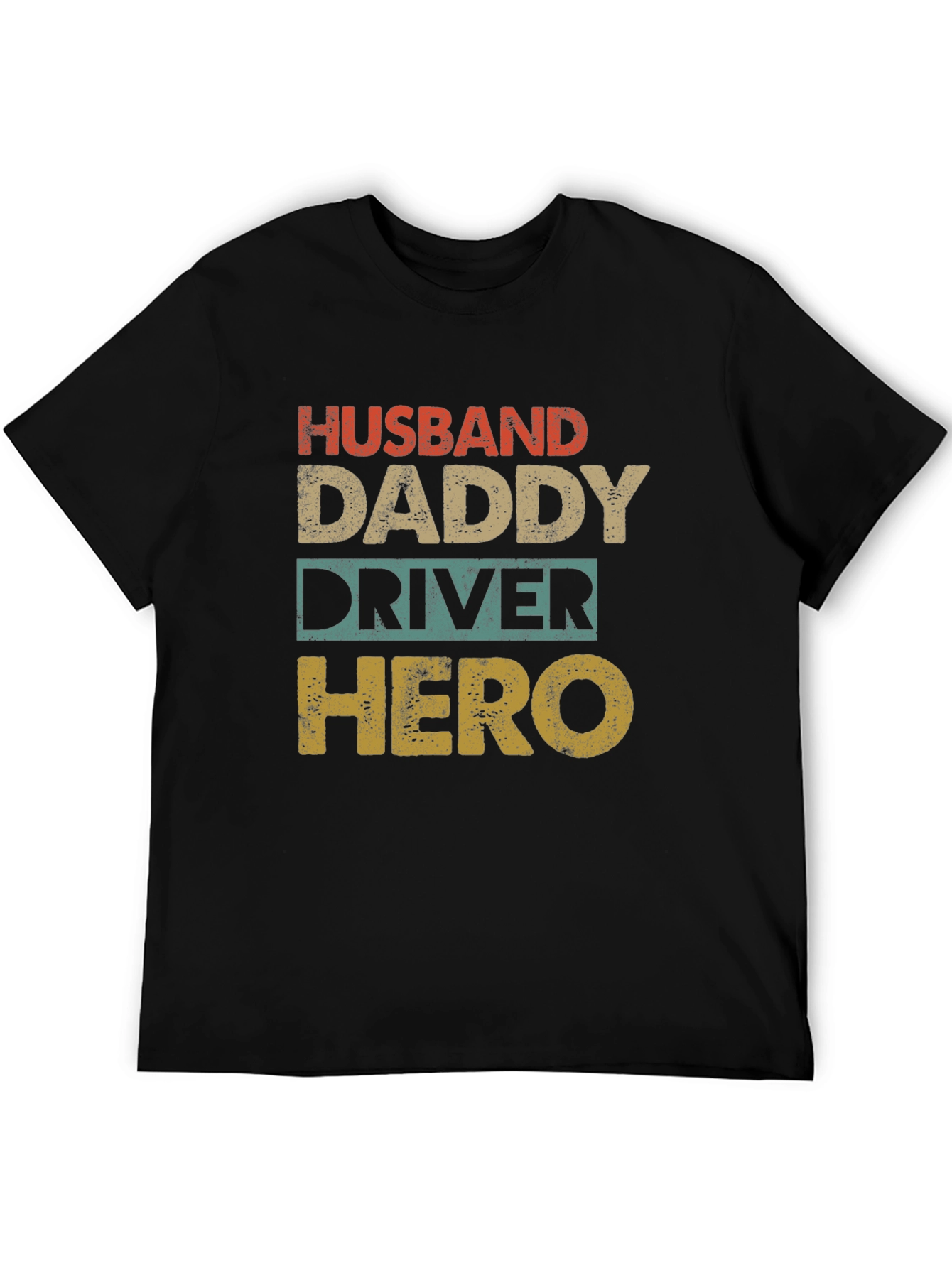 Husband Daddy Driver Hero Graphic Tee