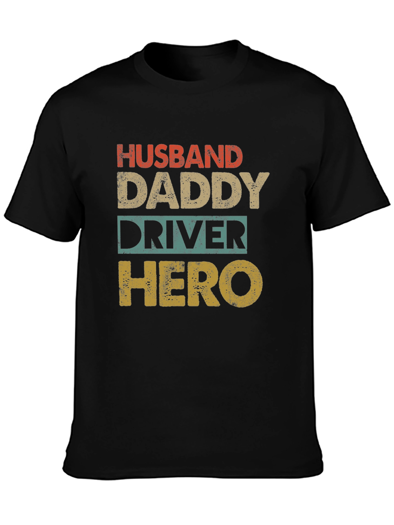 Husband Daddy Driver Hero Graphic Tee