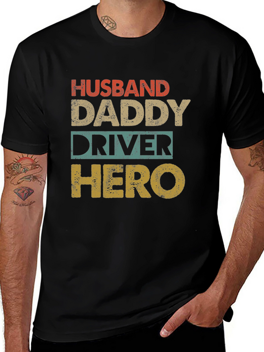 Husband Daddy Driver Hero Graphic Tee