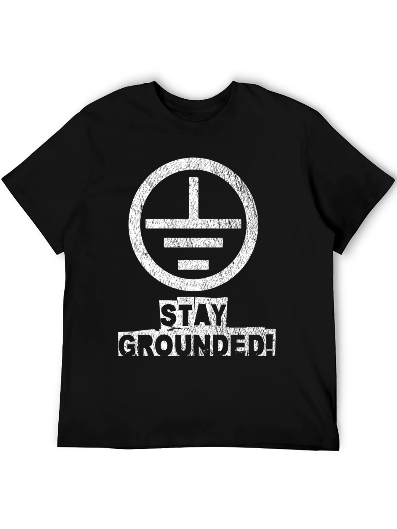 Stay Grounded T-Shirt