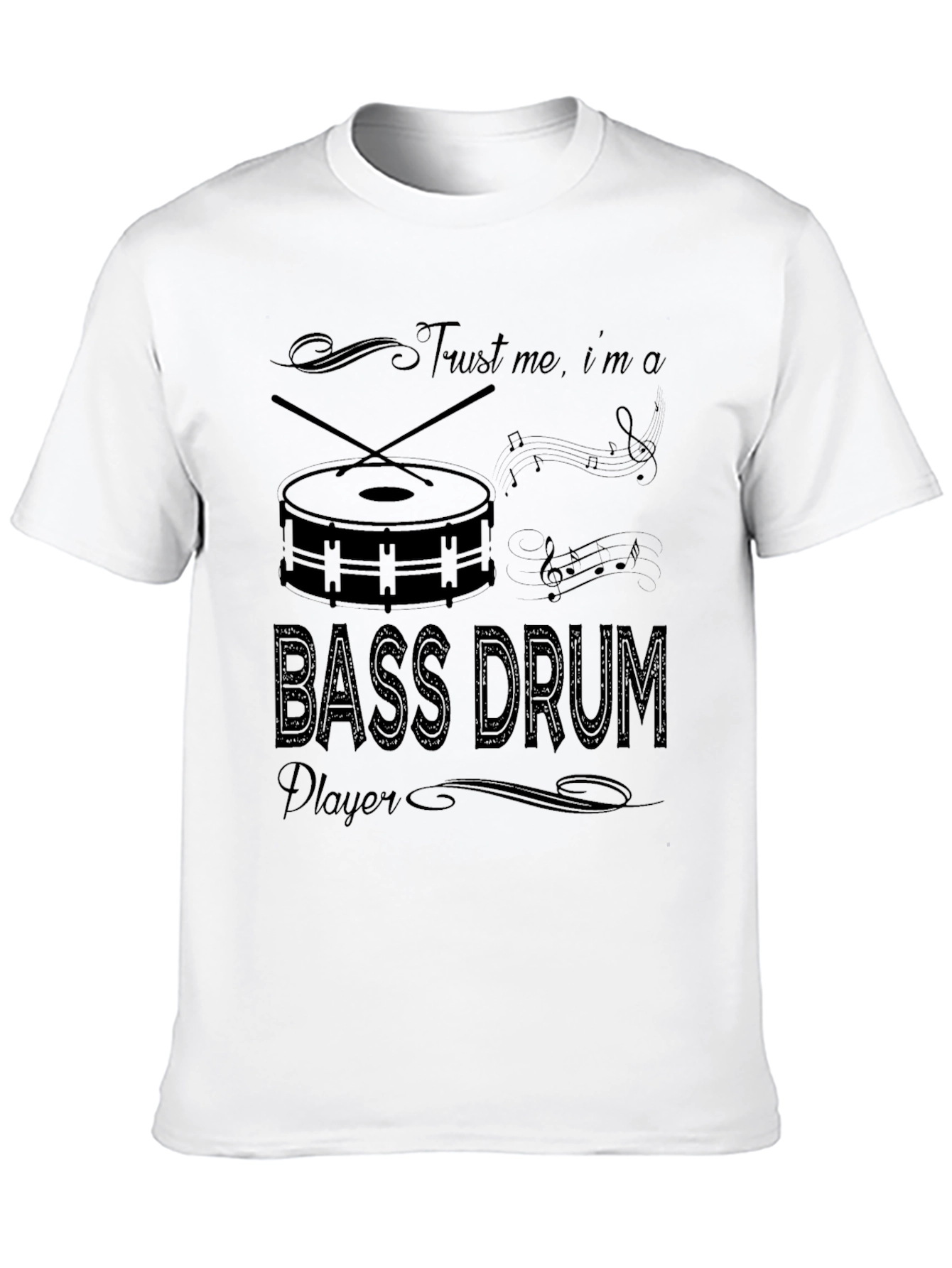 Trust Me Im A Bass Drum Player Black T-Shirt