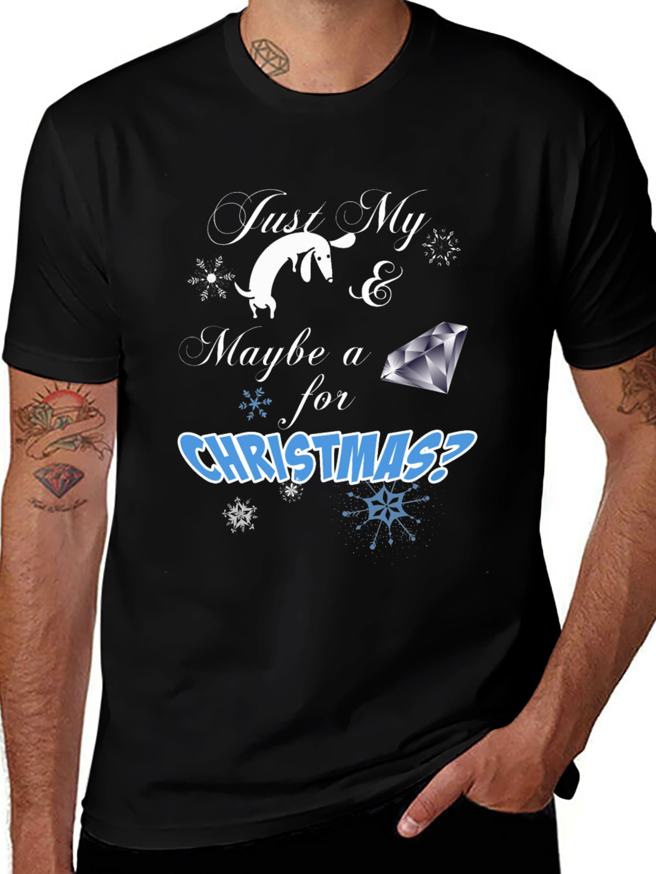 Just My Dog & Maybe a Diamond T-Shirt – Funny Christmas Dog Tee