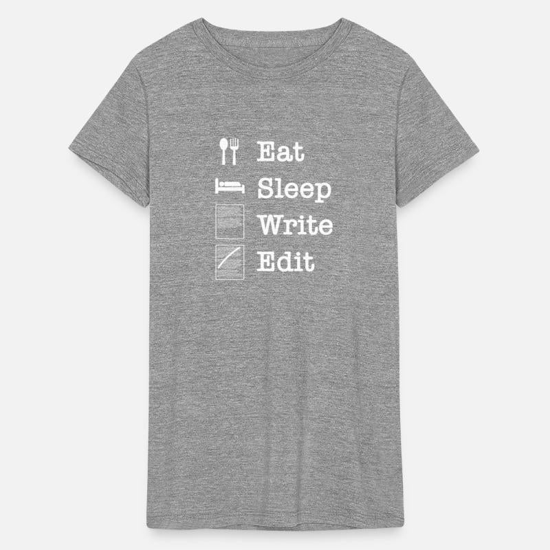 Eat Sleep Write Edit for authors journalists
