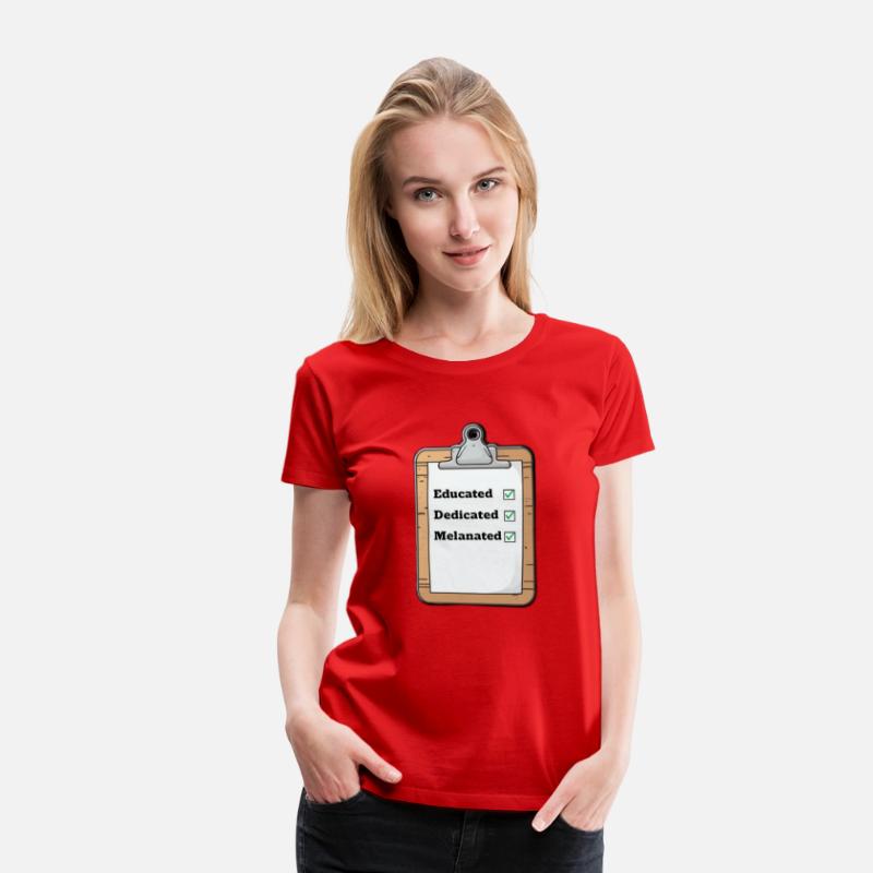 Educated, Dedicated, Melanated T-Shirt