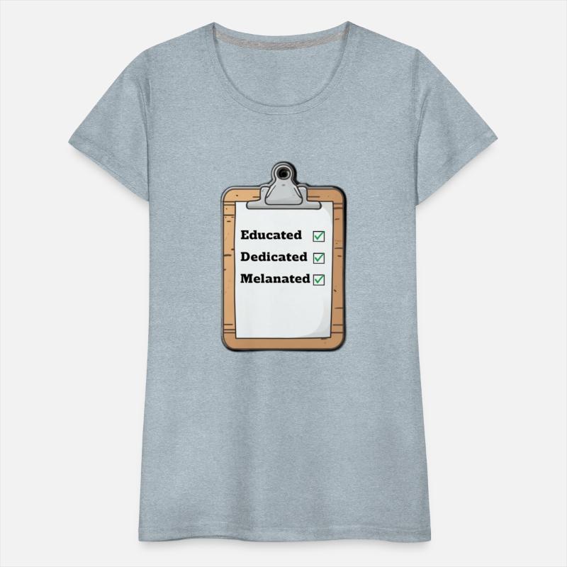 Educated, Dedicated, Melanated T-Shirt